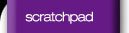 scratchpad